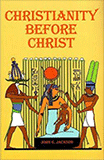 Christianity Before Christ