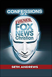 Confessions of a Former Fox News Christian